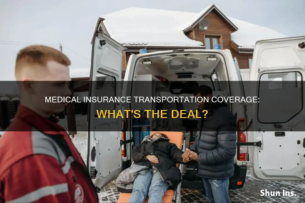does medical insurances cover transportation
