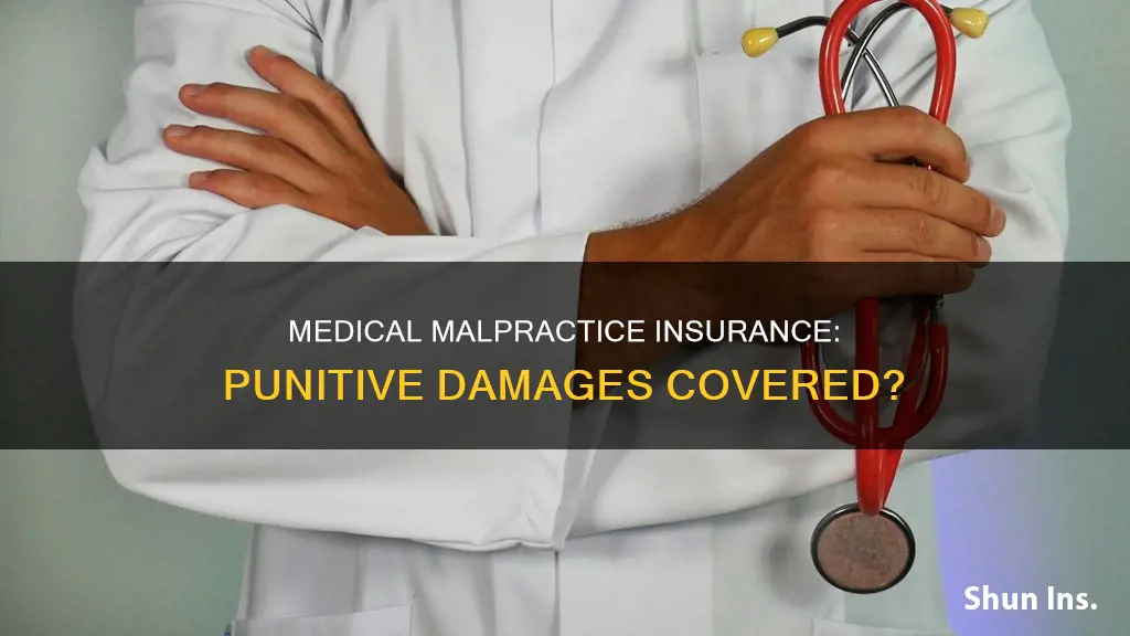 does medical malpractice insurance cover punitive damages