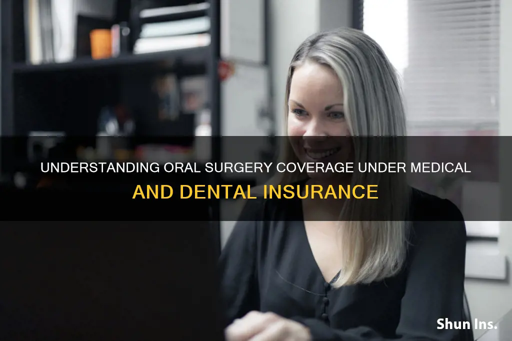 does medical or dental insurance cover oral surgery