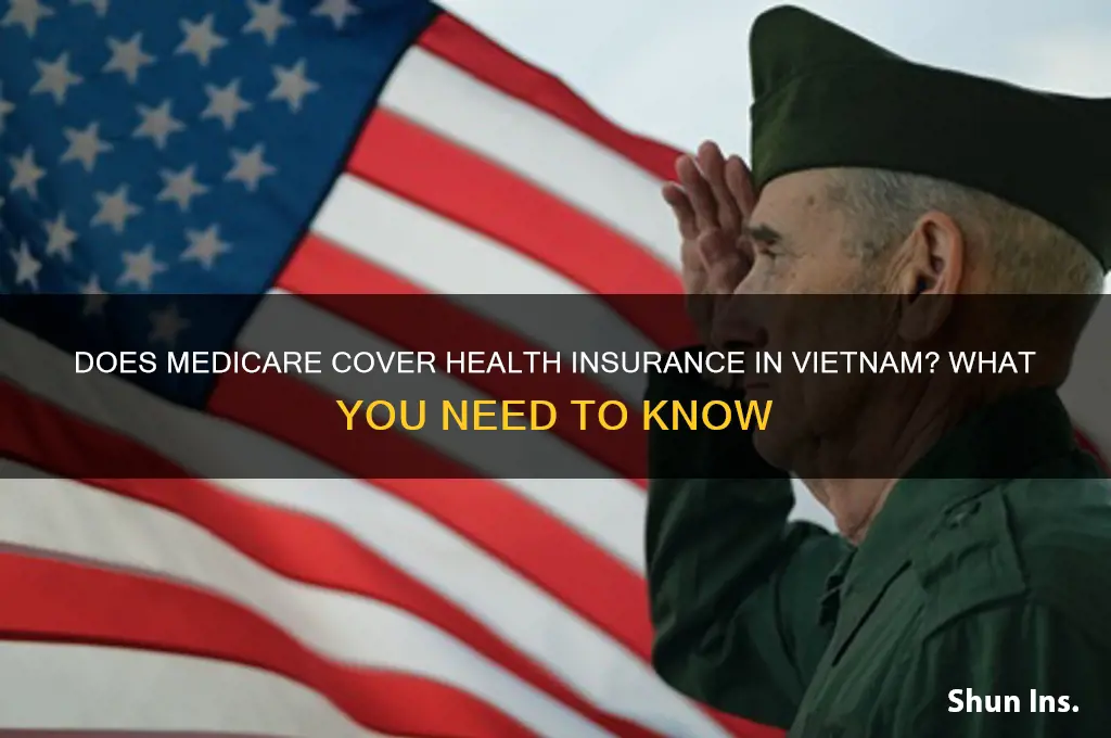 does medicare cover health insurance in vietnam