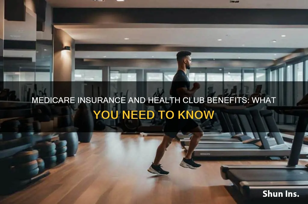 does medicare insurance have a health club benefit