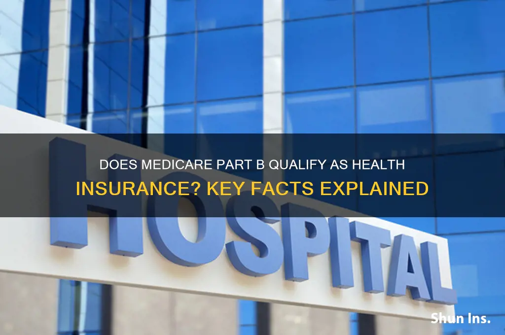 does medicare part b count as health insurance