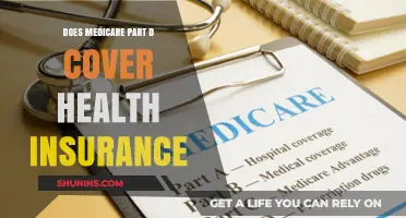 Does Medicare Part D Include Health Insurance Coverage? Explained