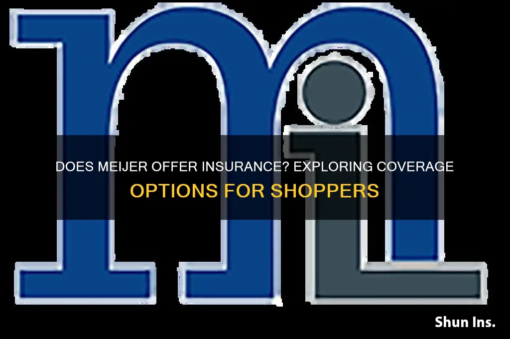 does meijer have insurance