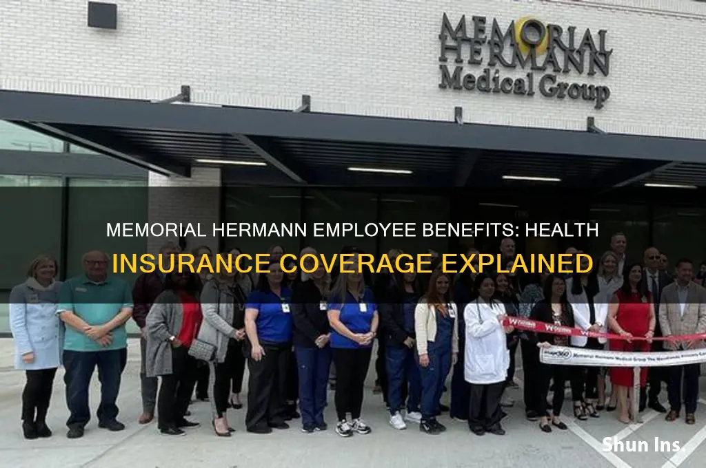 does memorial hermann give there staff health insurance