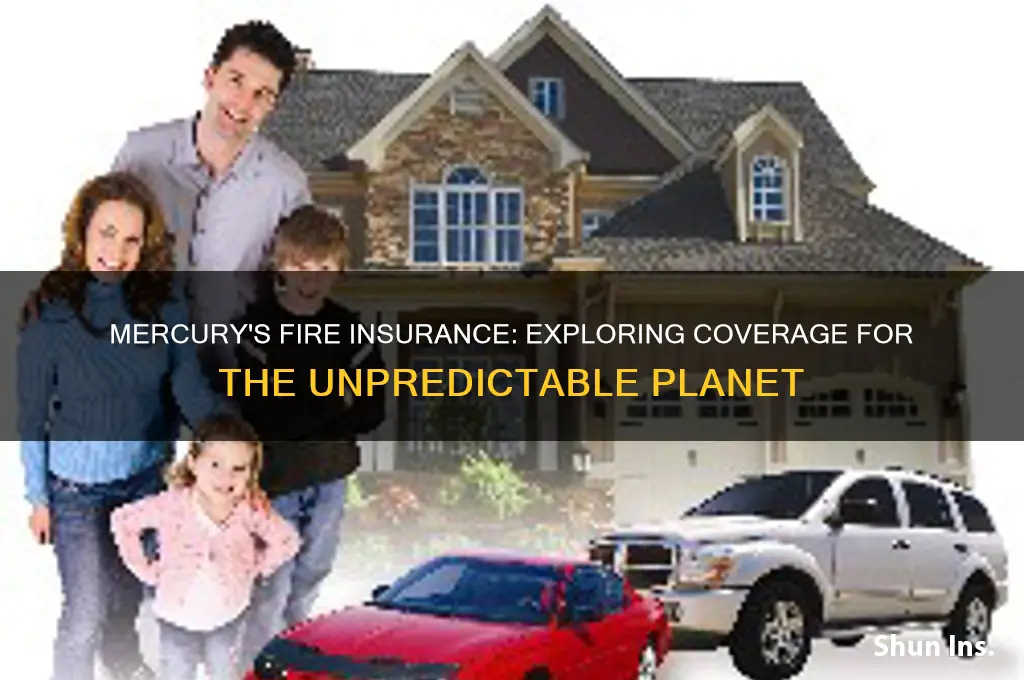 does mercury have fire insurance