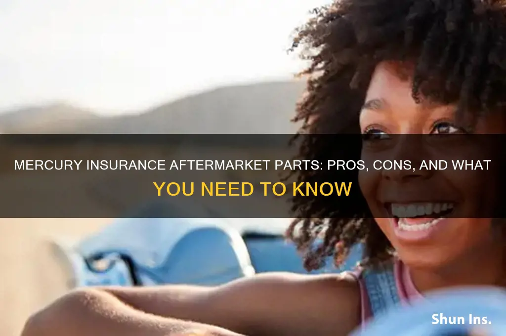does mercury insurance aftermarket parts