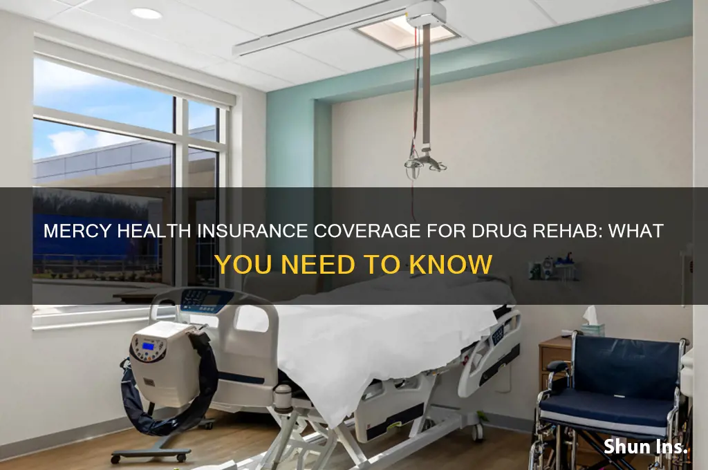 does mercy health insurance cover rehab for dug abuse