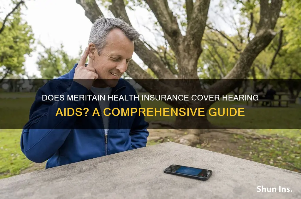 does meritain health insurance cover hearing aids