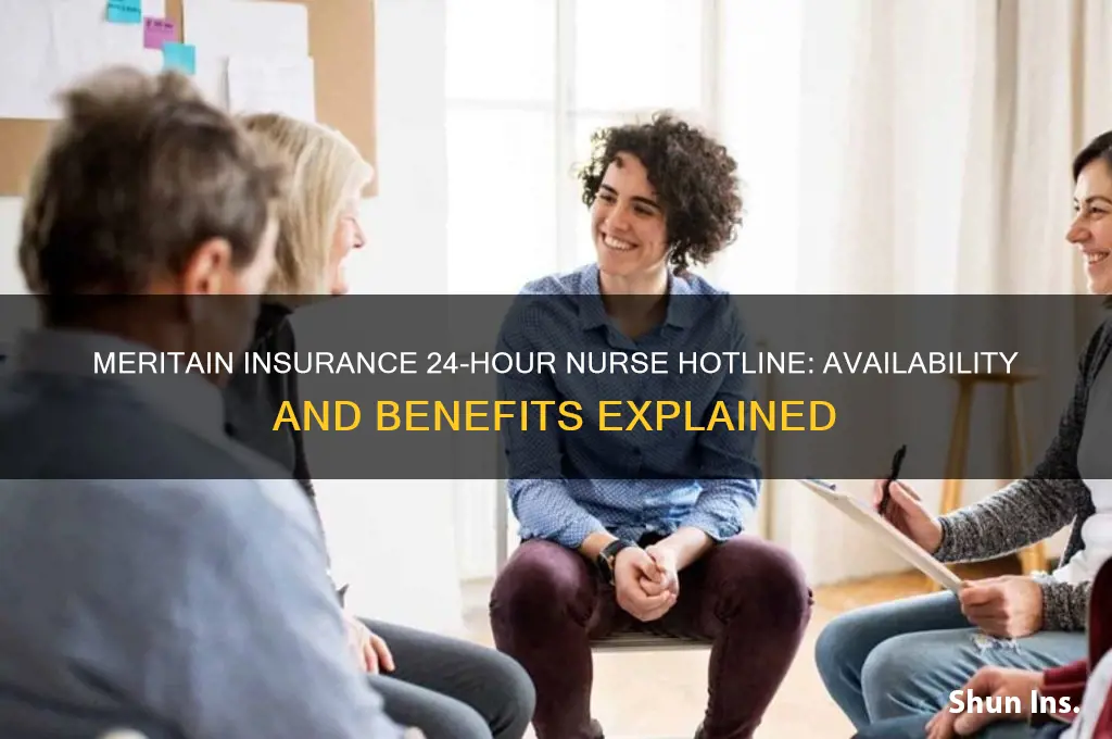 does meritain insurance have a 24-hour nurse hotline