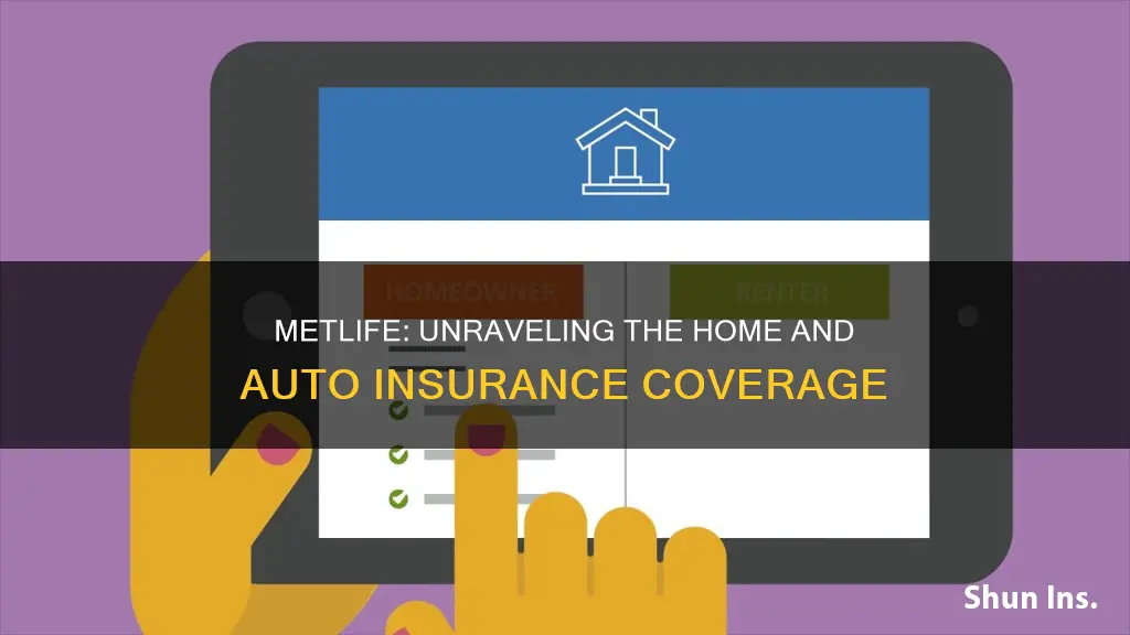 does metlife cover home and auto insurance