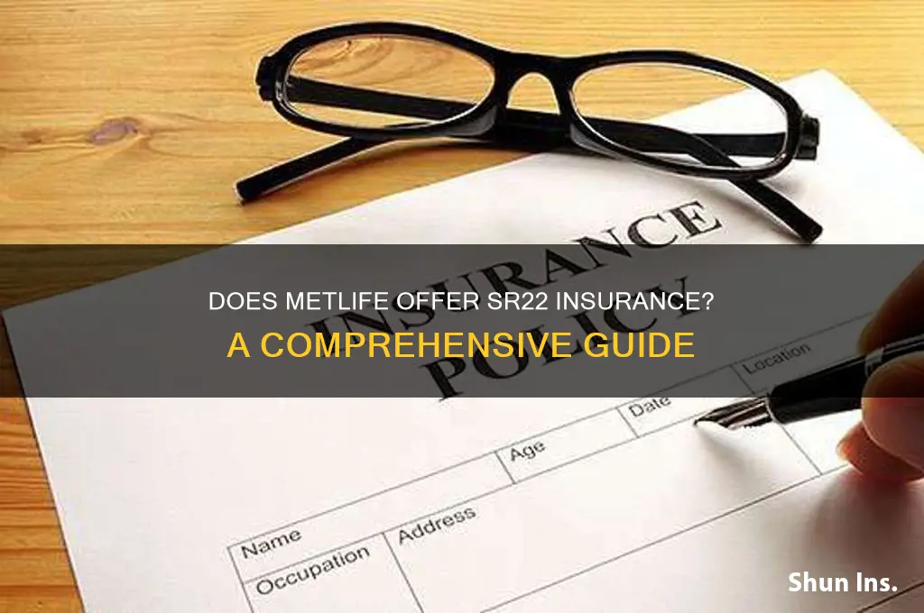 does metlife do sr22 insurance