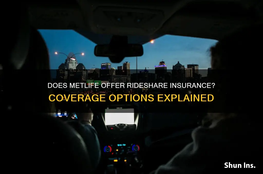 does metlife have rideshare insurance