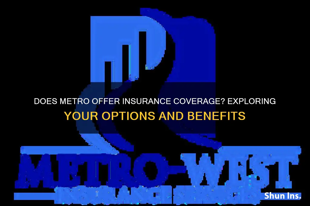 does metro have insurance