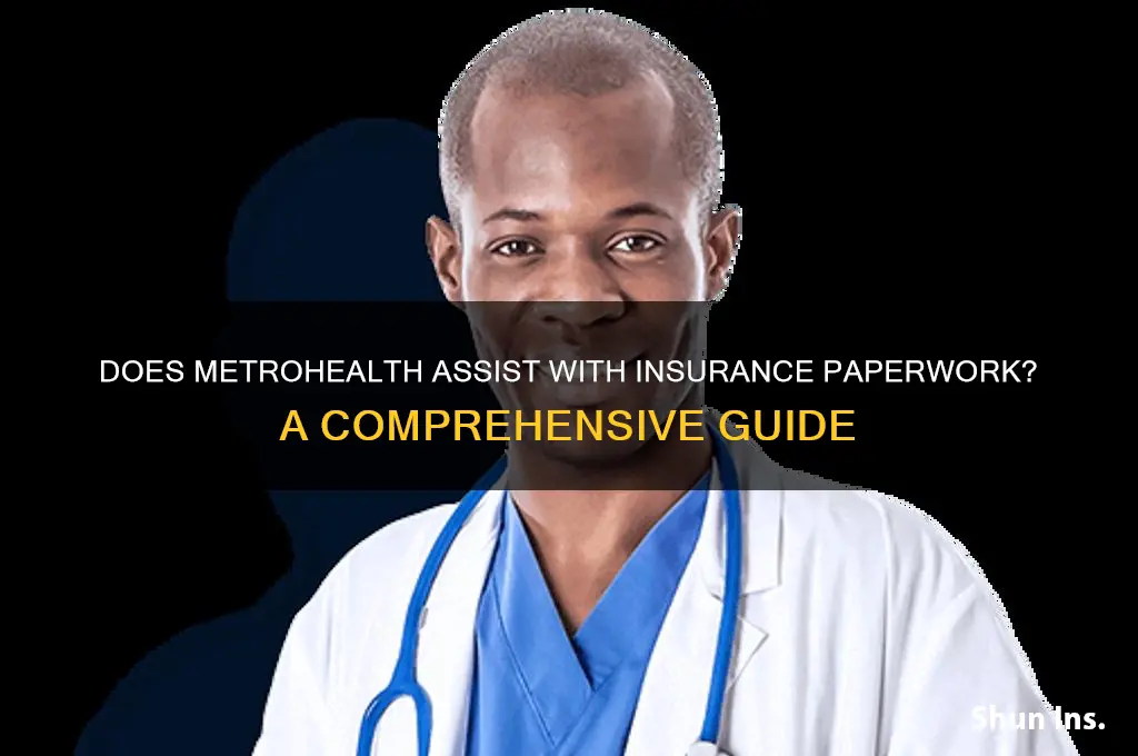 does metrohealth help with insurance paperwork