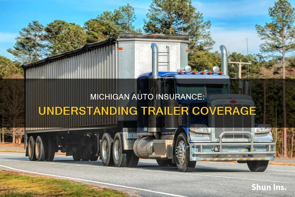 does michigan auto insurance cover trailers