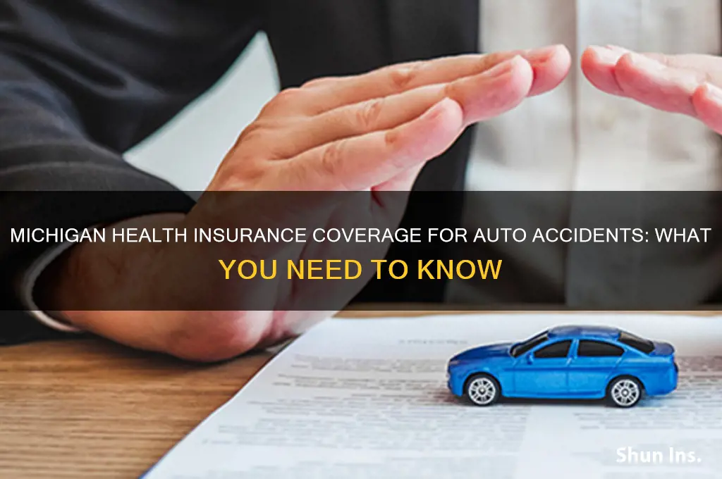 does michigan health insurance cover automobile accidents