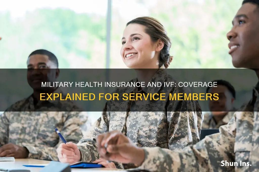 does military health insurance cover ivf