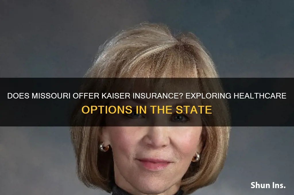 does missouri have kaiser insurance