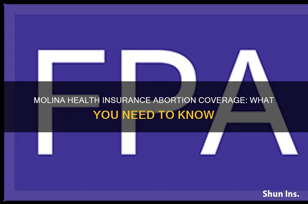 does molina health insurance cover abortions