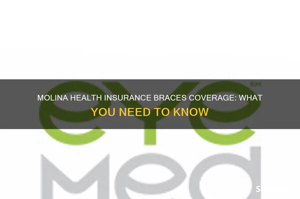 does molina health insurance cover braces