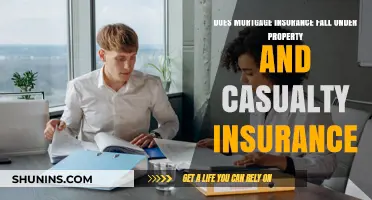 Mortgage Insurance: Property and Casualty Coverage Explained