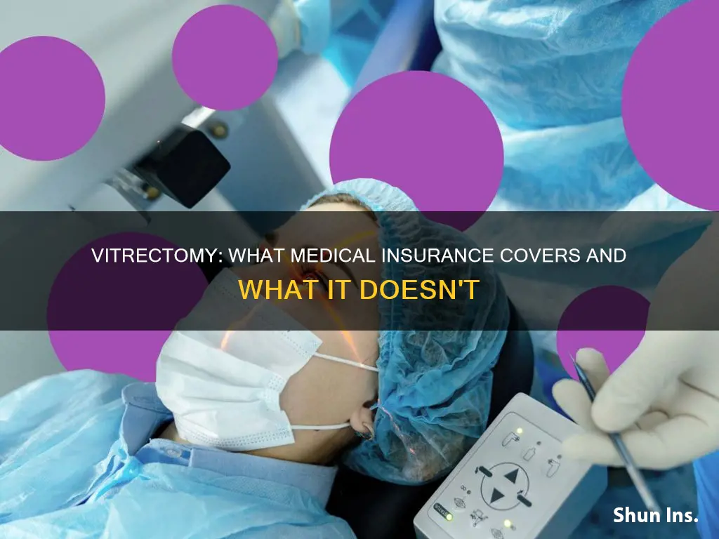does most medical insurance cover vitrectomy