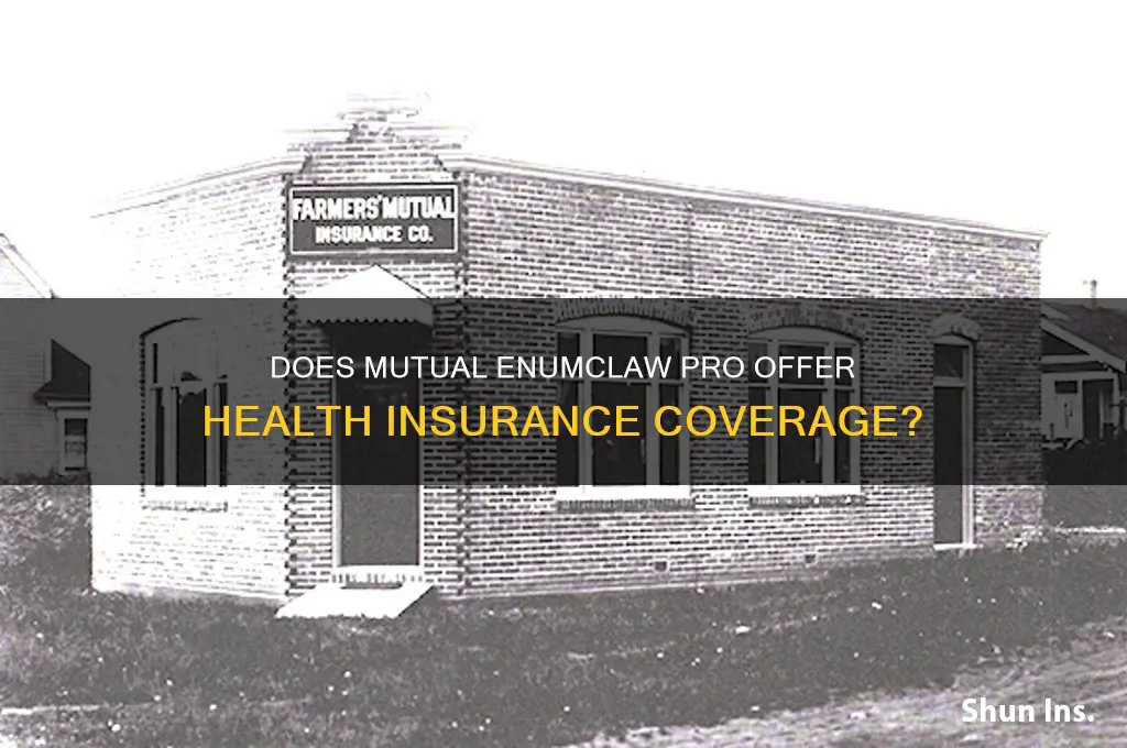 does mutual enumclaw pro provide health insurance