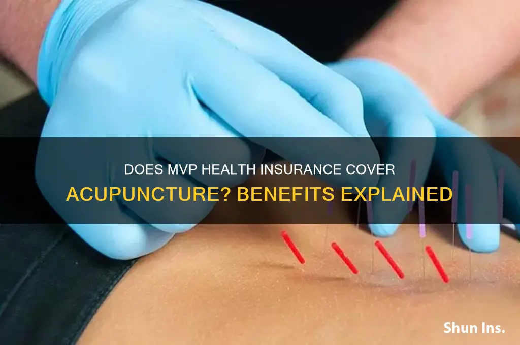 does mvp health insurance cover acupuncture