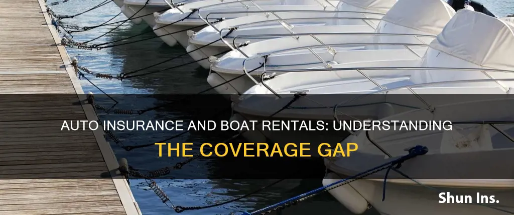 does my auto insurance cover damage for boat rental