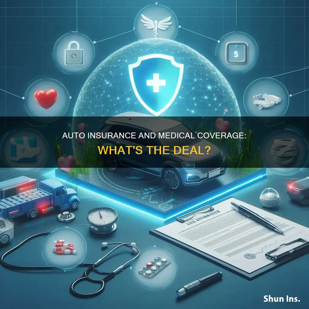 does my auto insurance cover my medical