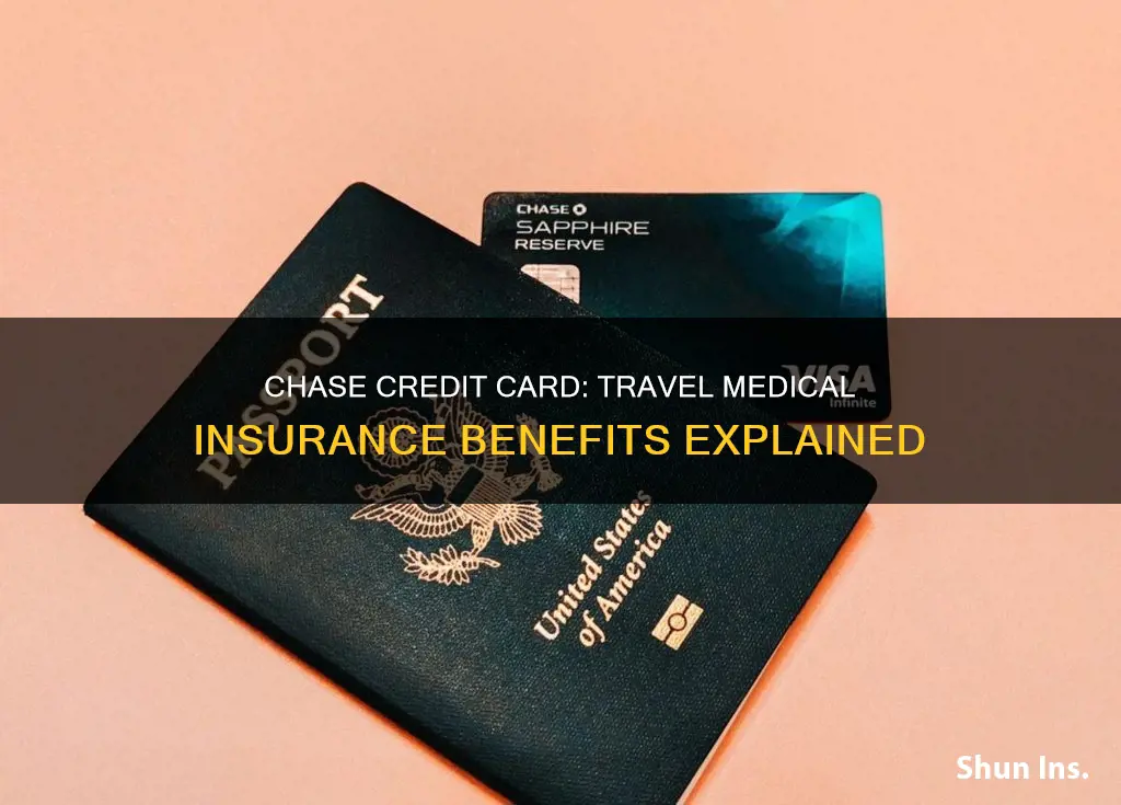 does my chase credit card provide travel medical insurance