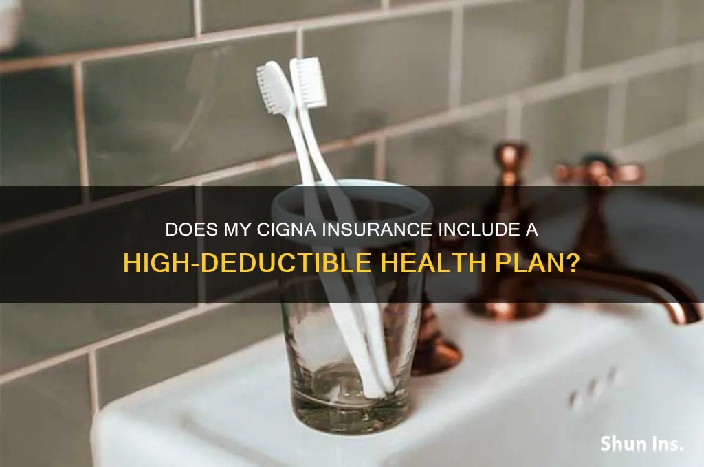 does my cigna insurance have hdhp