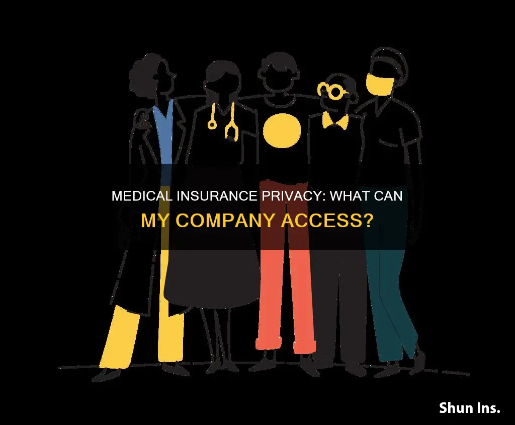 does my company see my medical insurance info