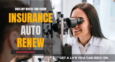 Dental and Vision Insurance: Understanding Auto-Renewal