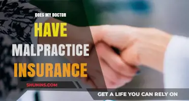 Does Your Doctor Have Malpractice Insurance? What You Need to Know