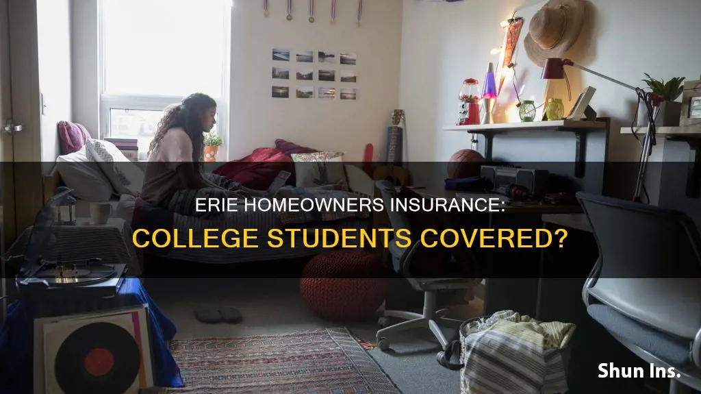 does my erie homeowners insurance cover college students