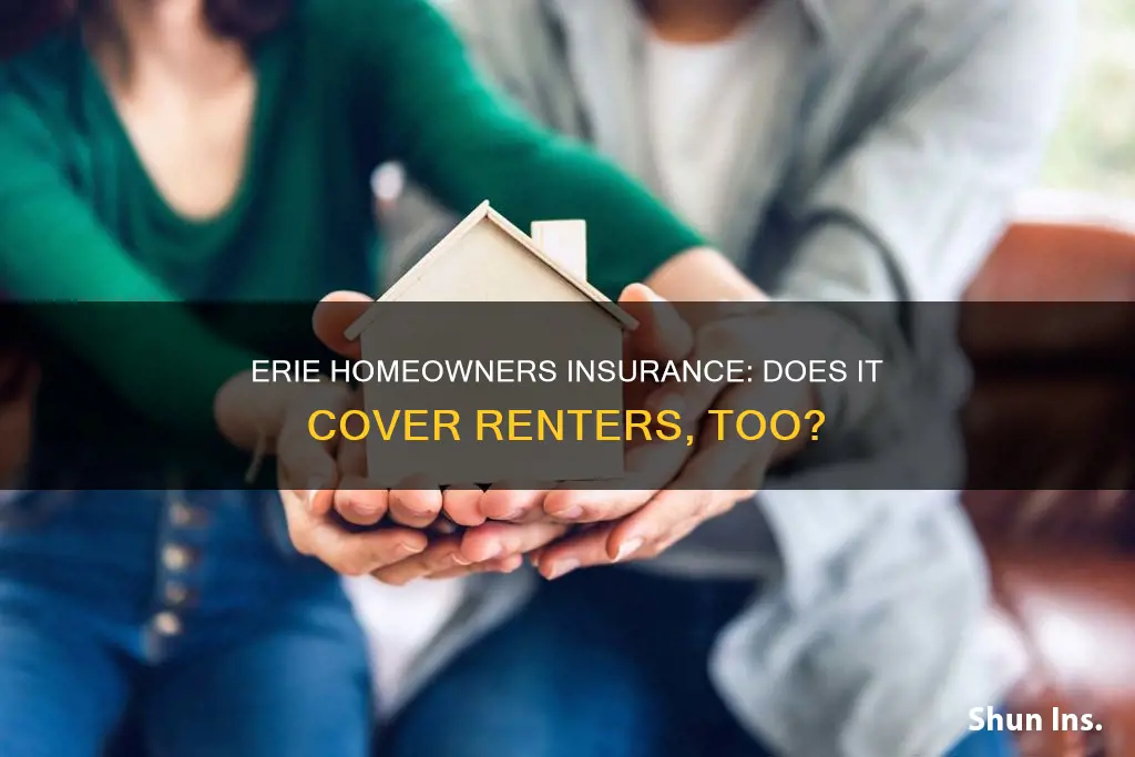 does my erie homeowners insurance include renters insurance