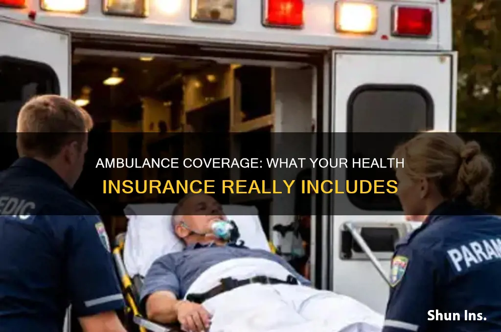 does my health insurance cover ambulance