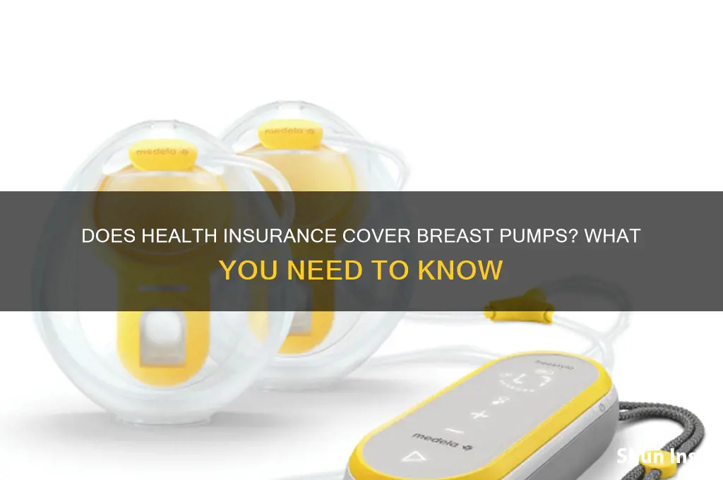 does my health insurance cover breast pump