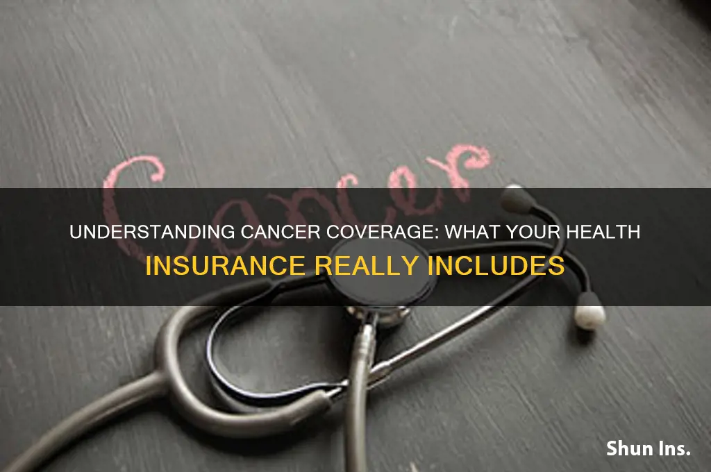 does my health insurance cover cancer