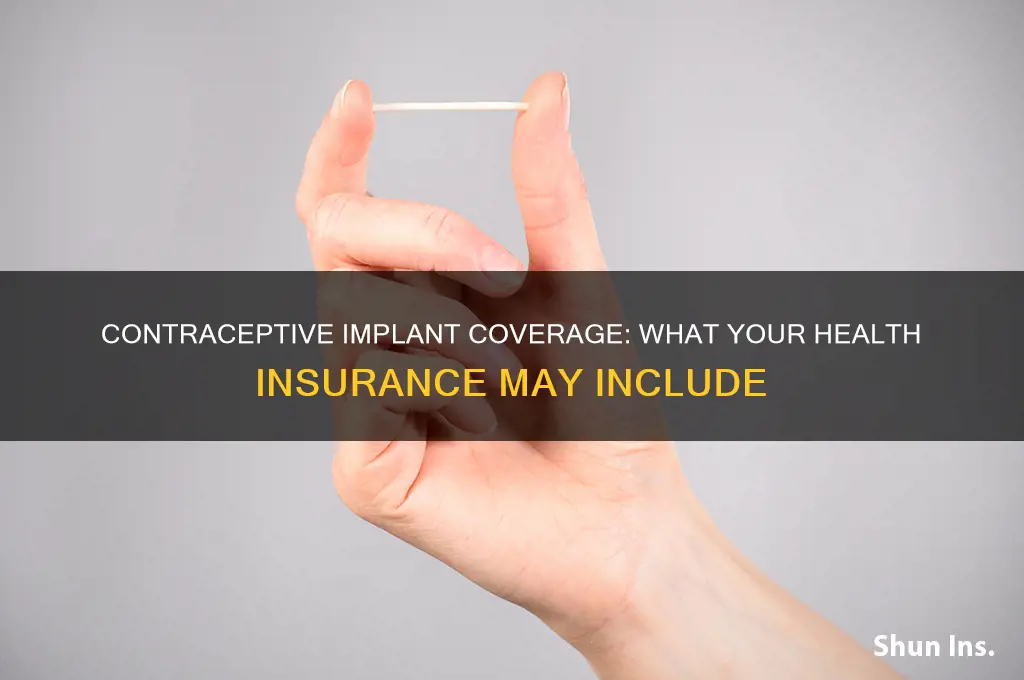 does my health insurance cover contraceptive implant