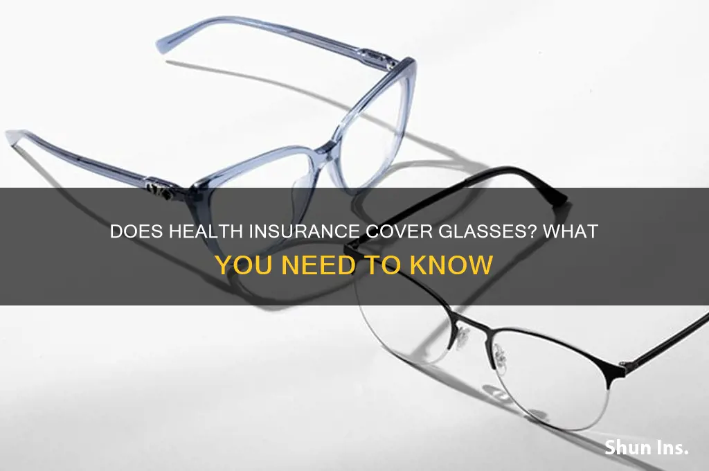 does my health insurance cover glasses