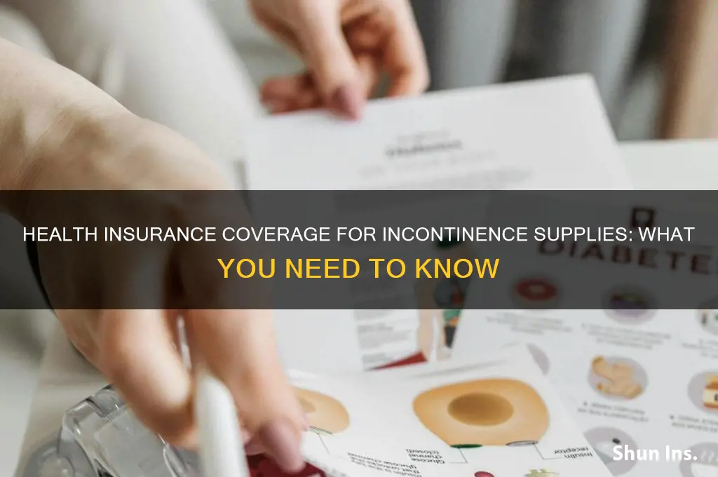 does my health insurance cover incontinence supplies