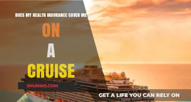 Does Your Health Insurance Cover You on a Cruise?