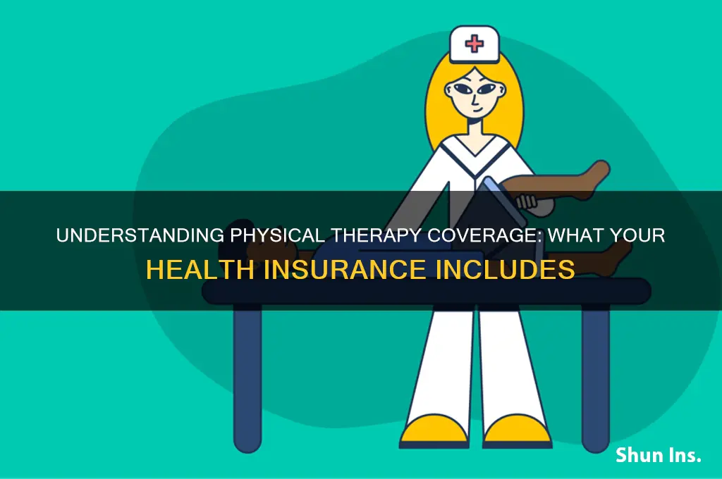 does my health insurance cover physical therapy