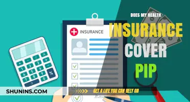 Understanding PIP Coverage: Is It Included in Your Health Insurance Plan?