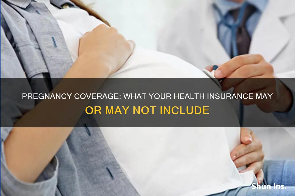 does my health insurance cover pregnancy