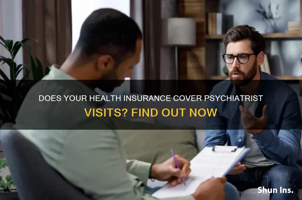 does my health insurance cover psychiatrist