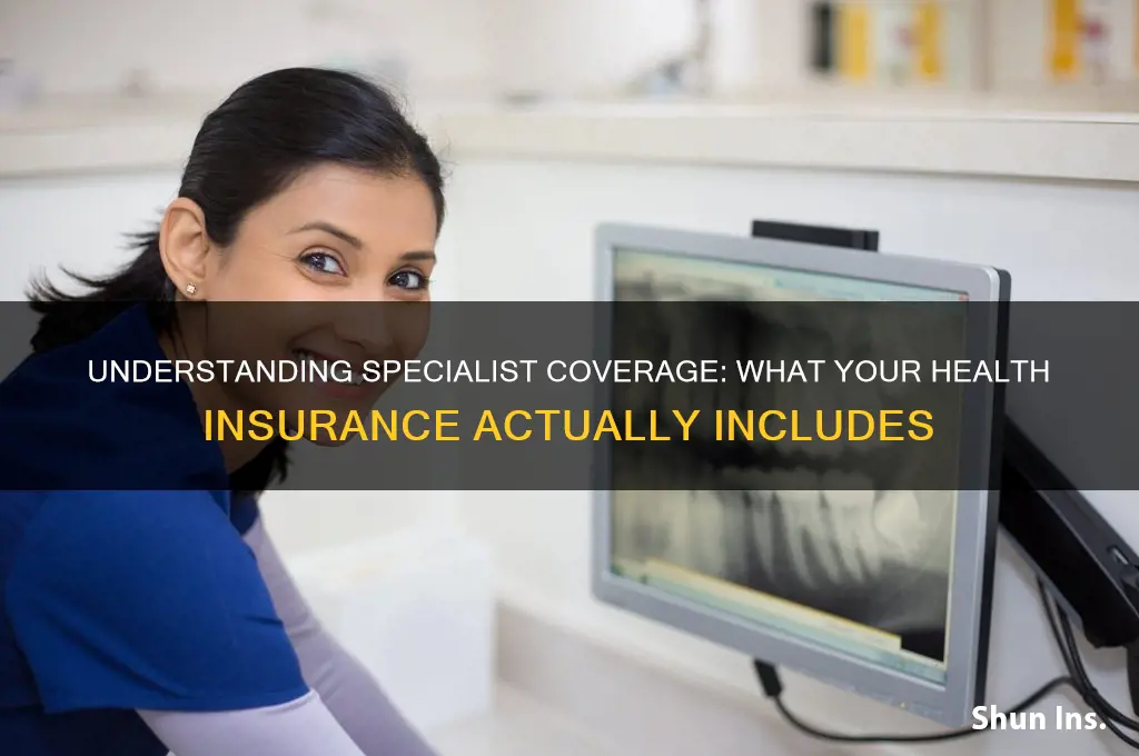 does my health insurance cover specialists